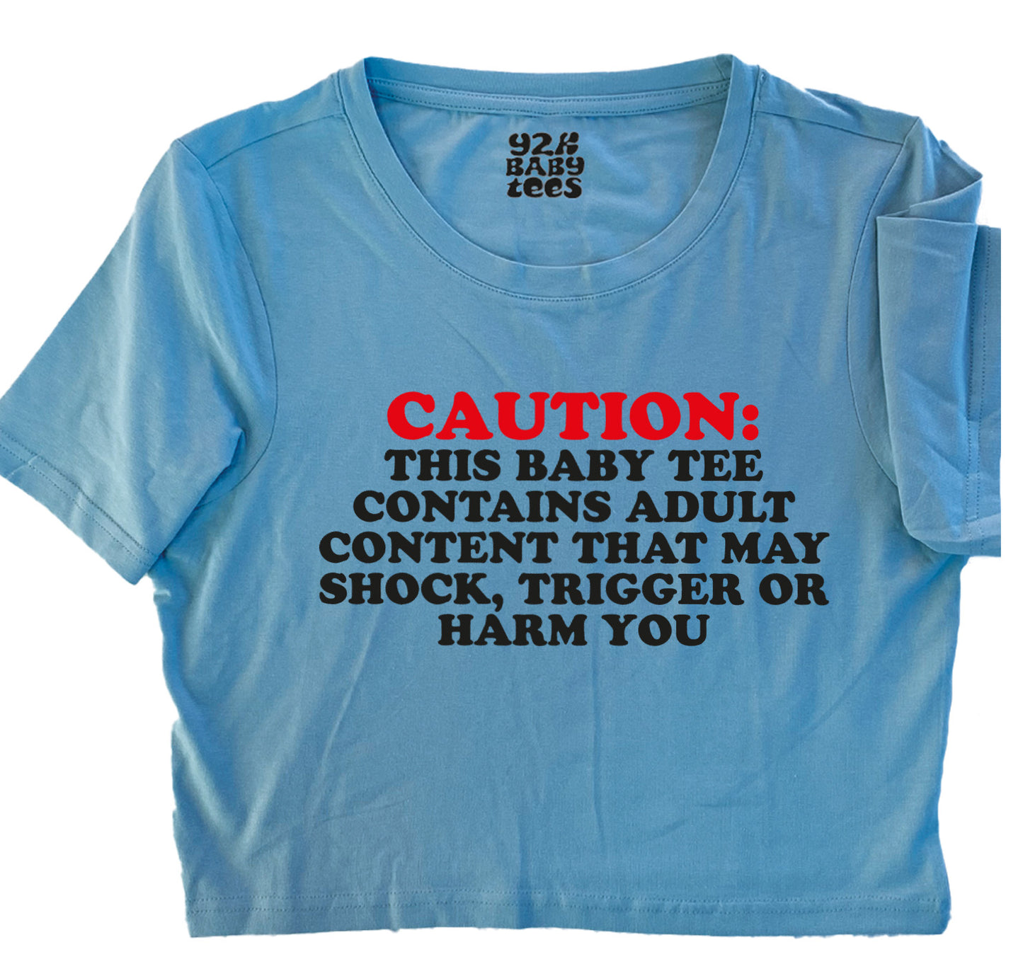 Caution: Shock, Trigger Or Harm Baby Tee Crop Top