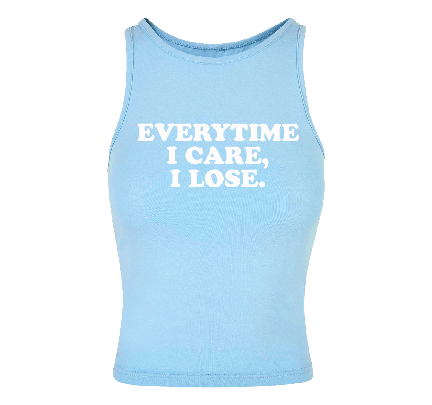 Everytime I Care, I Lose Cropped Tank Top