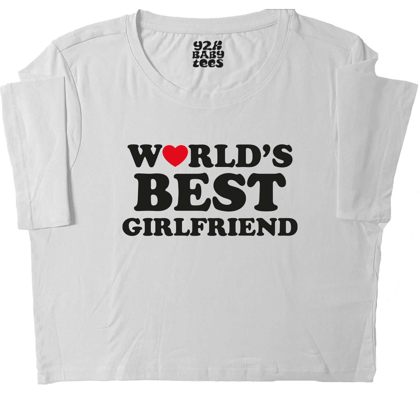 Worlds Best Girlfriend Baby Tee Crop Top